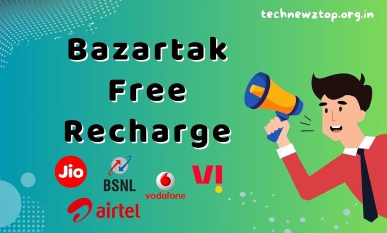 Bazartak Free Recharge