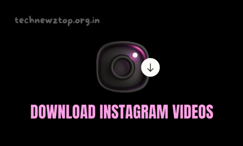 How to Download Instagram Videos in 2025