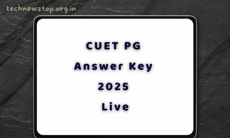 CUET PG Answer Key 2025 Live