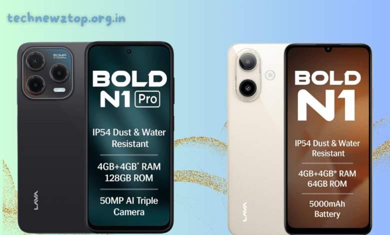 Lava Bold N1 and N1 Pro